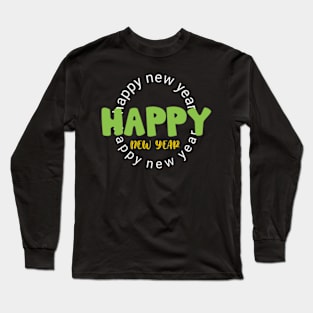 Happy new year Long Sleeve T-Shirt